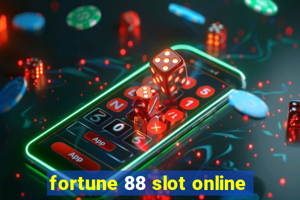 fortune 88 slot online