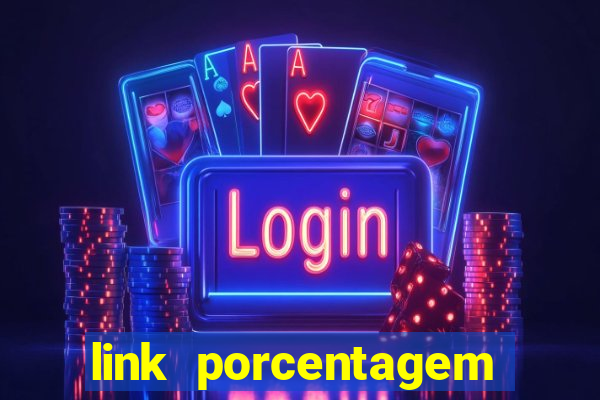 link porcentagem slots pg