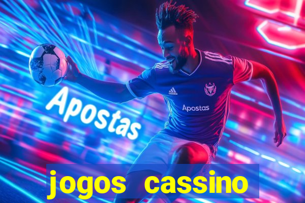 jogos cassino dinheiro real