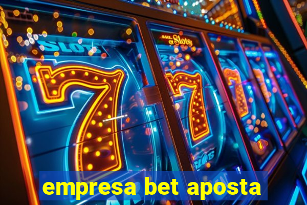 empresa bet aposta