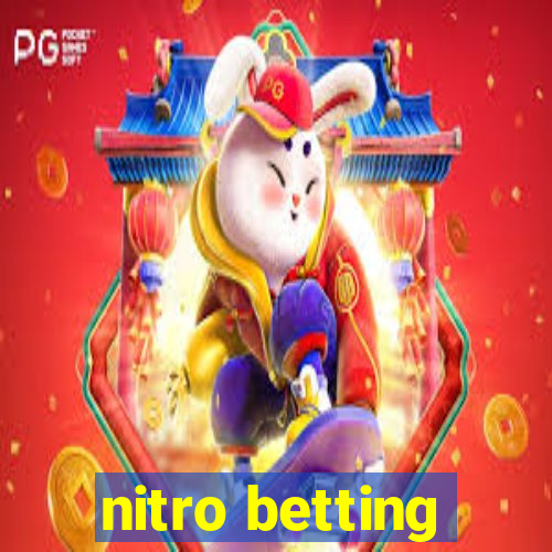 nitro betting