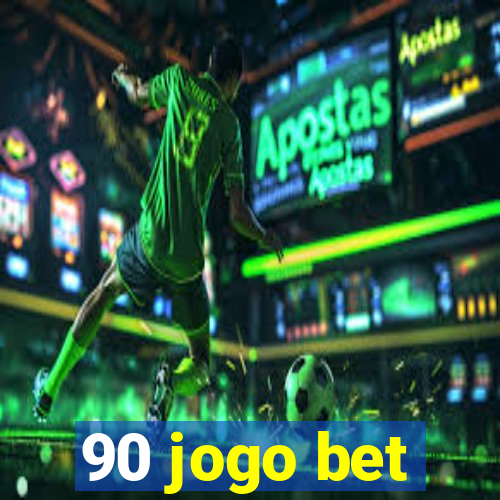 90 jogo bet