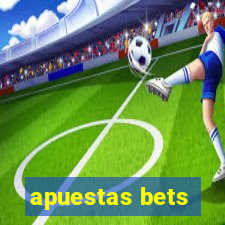 apuestas bets