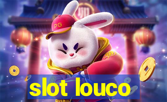 slot louco