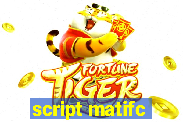 script matifc