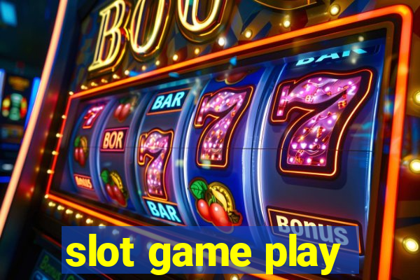 slot game play