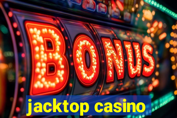 jacktop casino