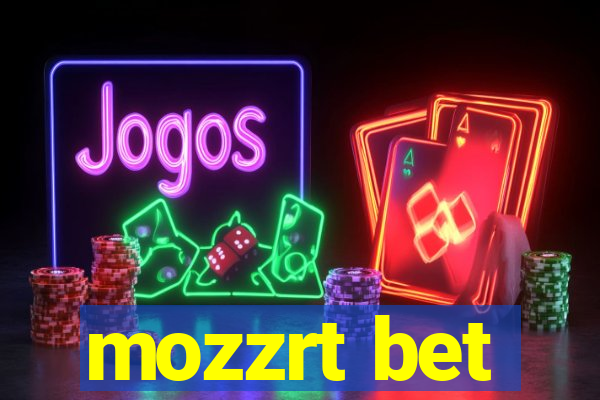 mozzrt bet