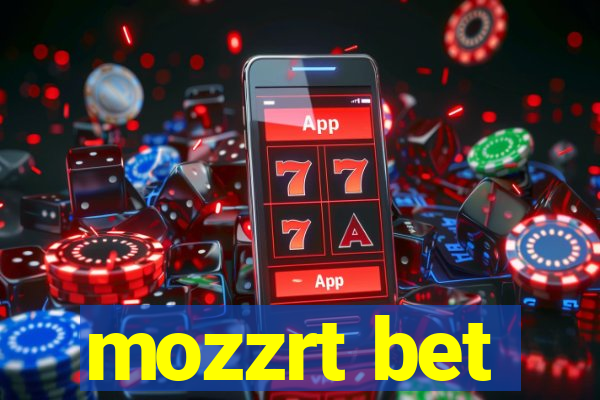 mozzrt bet