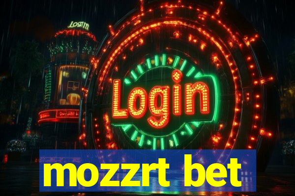 mozzrt bet