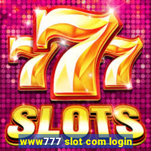 www777 slot com login