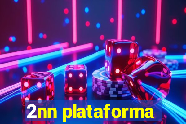 2nn plataforma