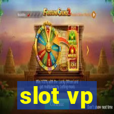 slot vp