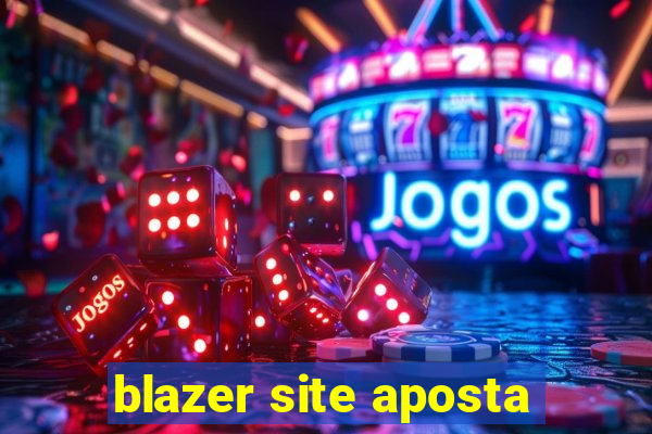 blazer site aposta