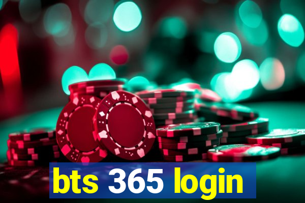 bts 365 login