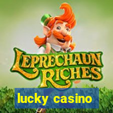 lucky casino