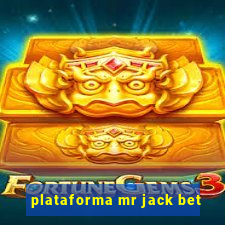 plataforma mr jack bet