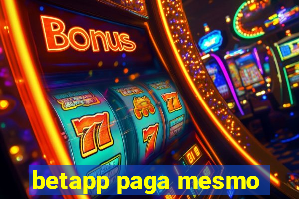 betapp paga mesmo