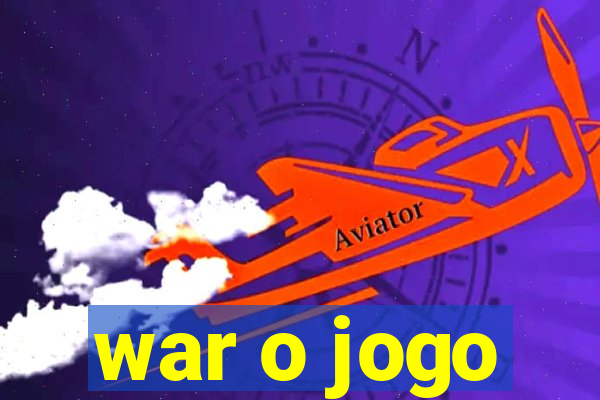 war o jogo