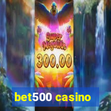 bet500 casino