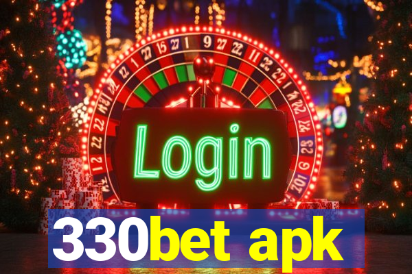 330bet apk