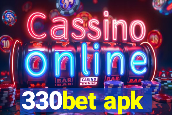 330bet apk