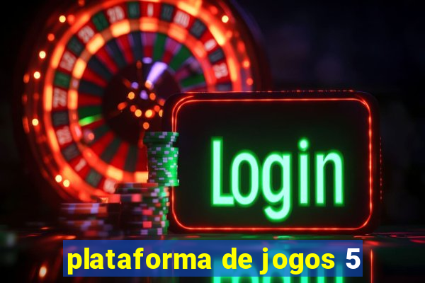 plataforma de jogos 5