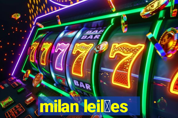 milan leil玫es