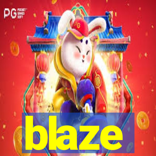 blaze