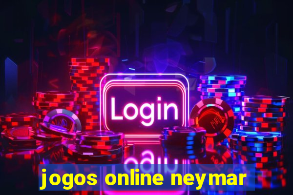 jogos online neymar