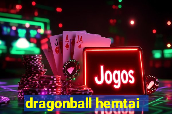 dragonball hemtai