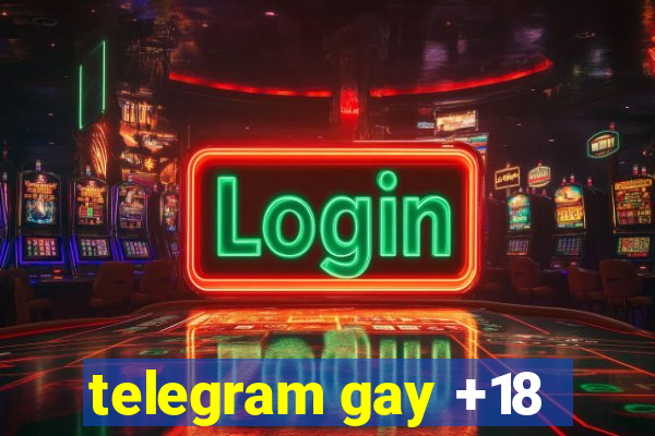 telegram gay +18