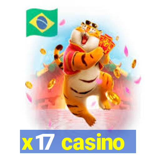 x17 casino