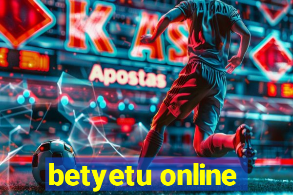 betyetu online