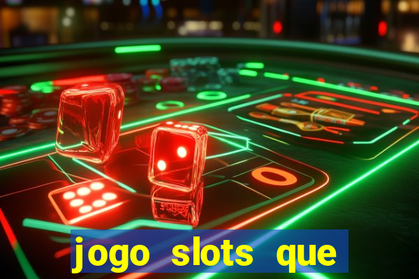 jogo slots que paga no cadastro