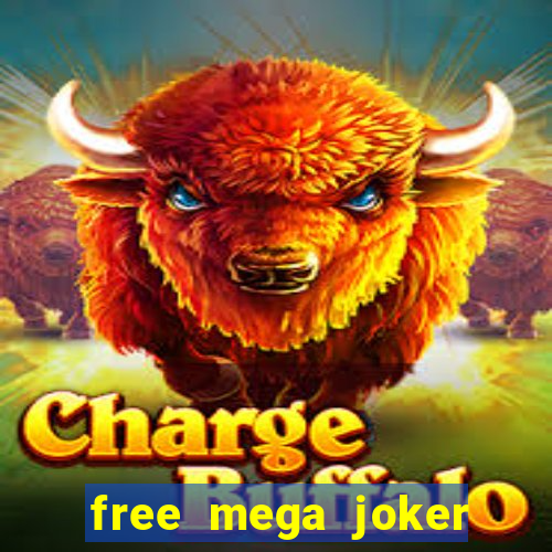 free mega joker slot games