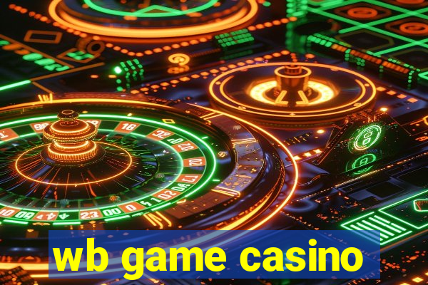 wb game casino