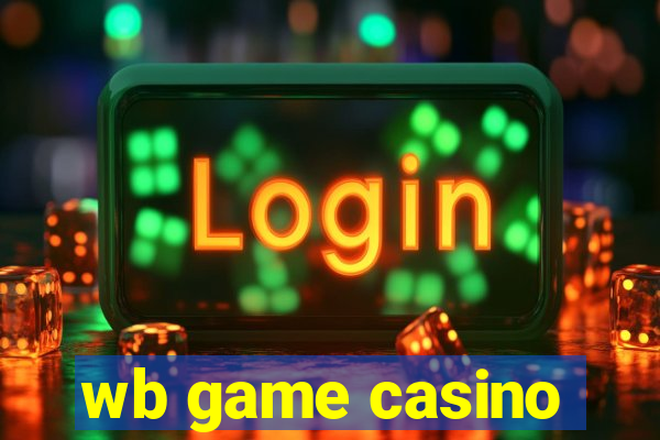 wb game casino