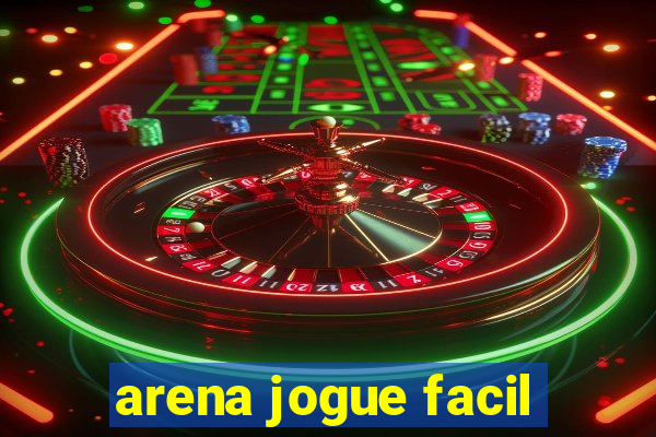 arena jogue facil