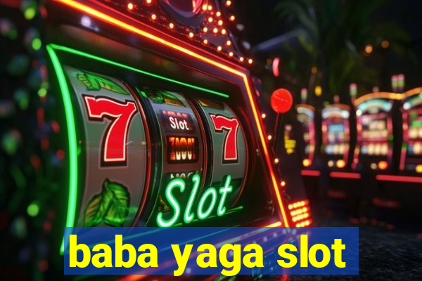 baba yaga slot