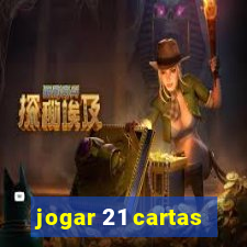 jogar 21 cartas