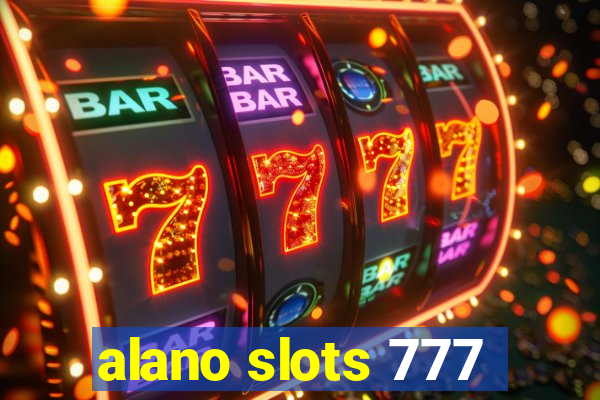 alano slots 777