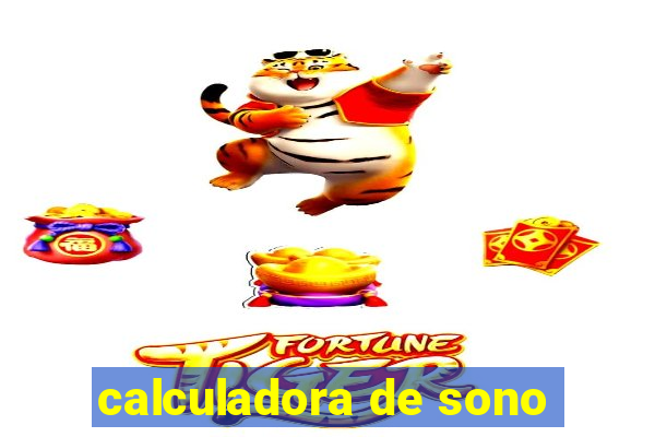 calculadora de sono