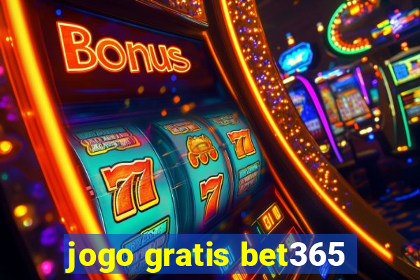 jogo gratis bet365