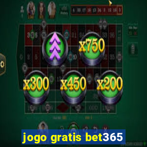 jogo gratis bet365