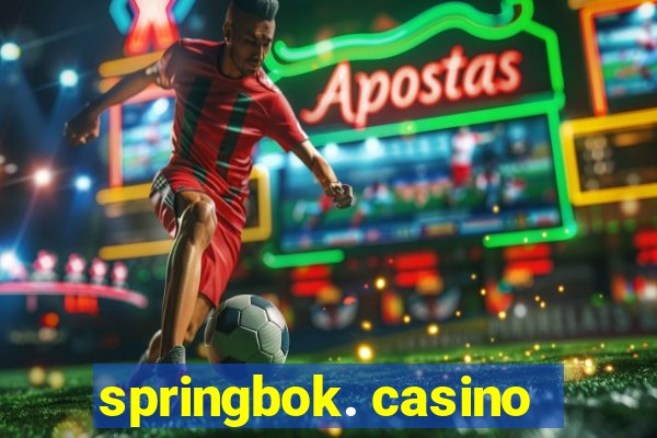 springbok. casino