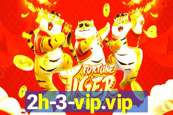 2h-3-vip.vip