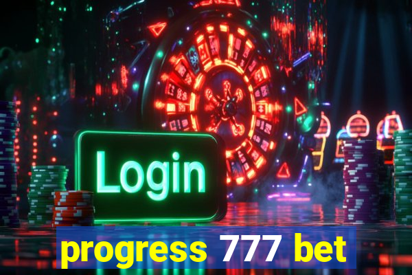 progress 777 bet