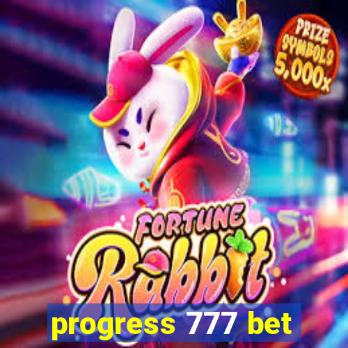 progress 777 bet