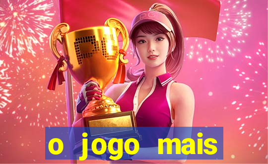 o jogo mais jogando do mundo